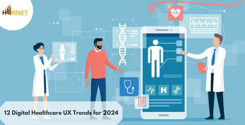 12 Digital Healthcare UX (User Experience) Trends for 2025  
