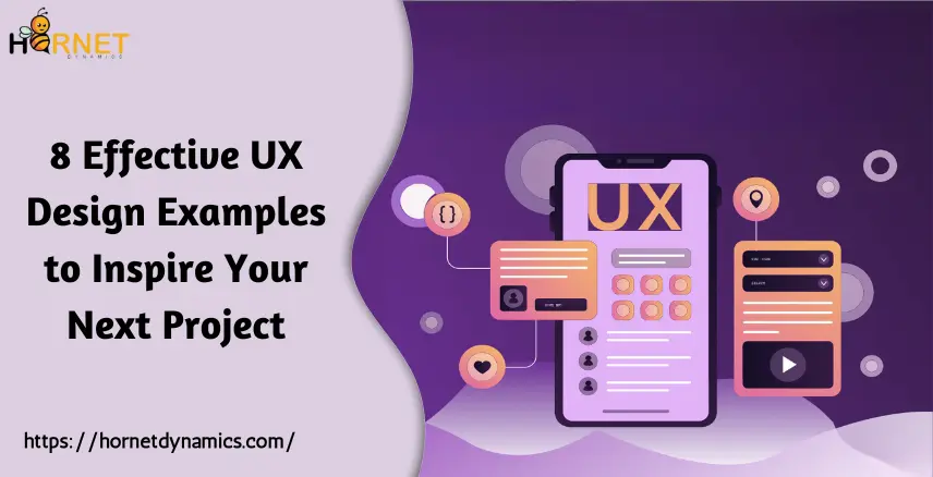 8 Effective UX Design Examples