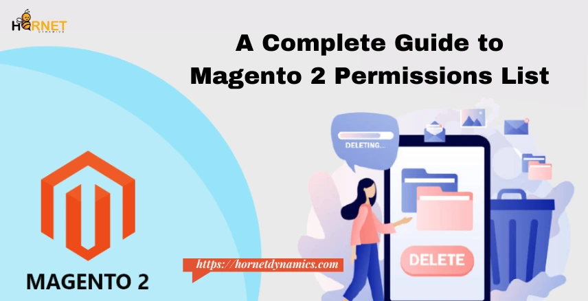 A Complete Guide to Magento 2 Permissions List