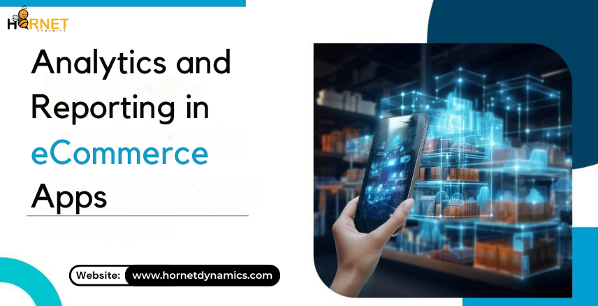 Analytics and Reporting in eCommerce Apps  