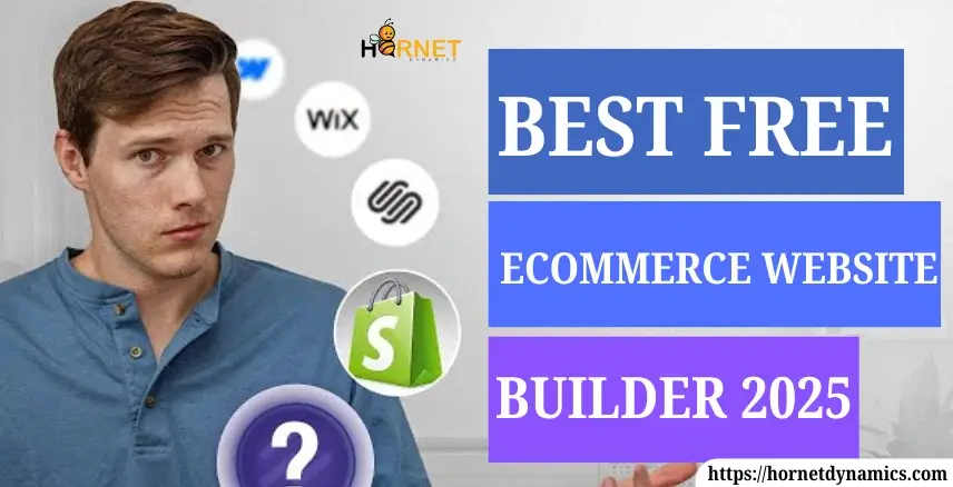 Best Free eCommerce Website Builders to Start Selling Online in 2025!  