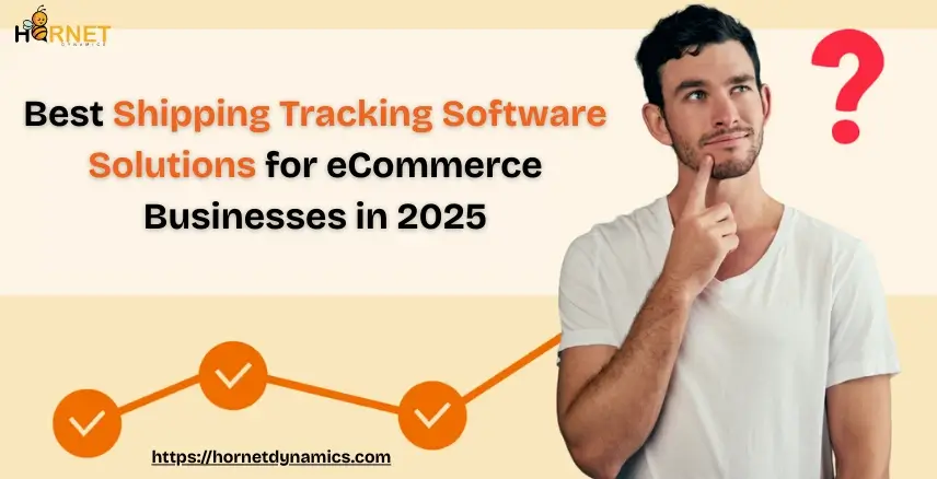 Best Shipping Tracking Software Solutions for eCommerce Businesses in 2025  