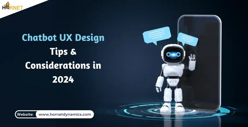 Chatbot UX Design Tips & Considerations in 2024