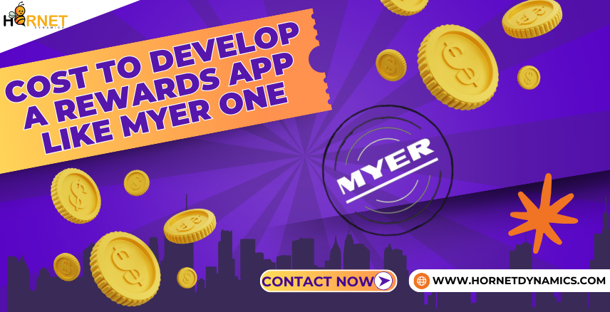 Cost to develop a Rewards App Like Myer One  