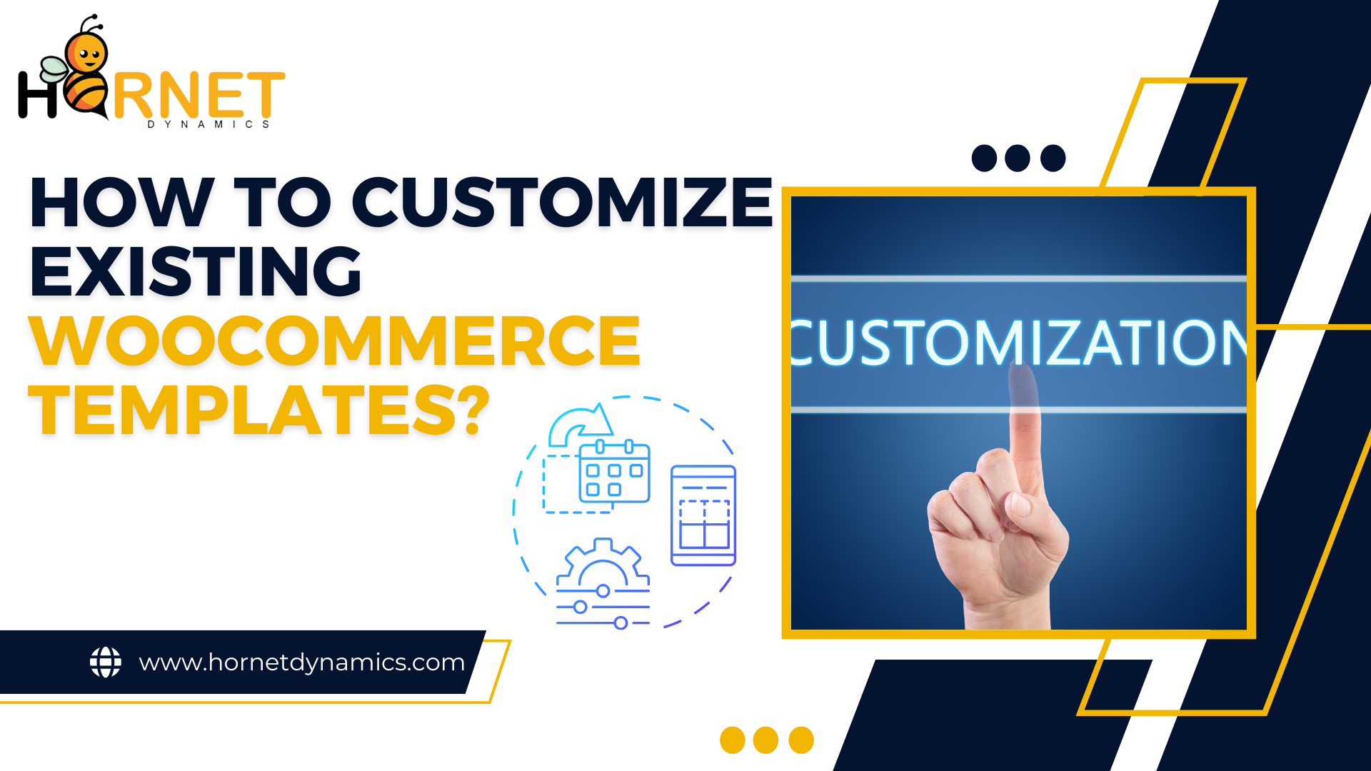 Customize Existing WooCommerce Templates