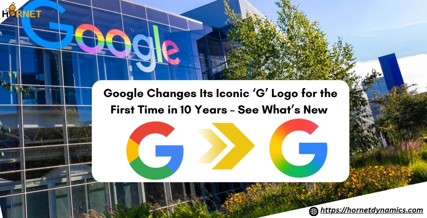 Google Changes Its Iconic ‘G’ Logo for the First Time in 10 Years – See What’s New  