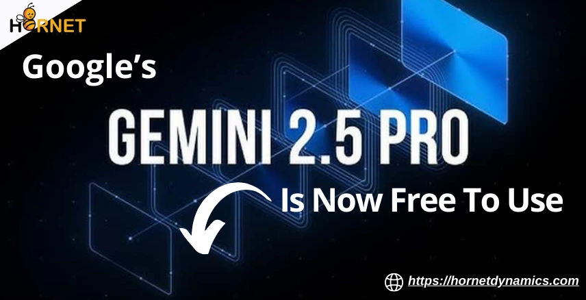 Google’s Gemini 2.5 Pro is now free to use: Here’s What You Need to Know  