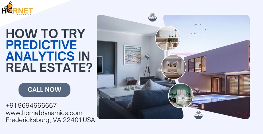 How to try Predictive Analytics in Real Estate?  