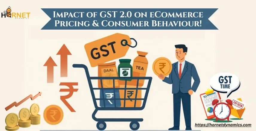 Impact of GST 2.0 on eCommerce Pricing & Consumer Behaviour!  