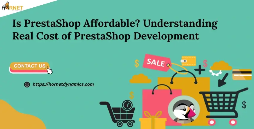 Is PrestaShop Affordable? Understanding Real Cost of PrestaShop Development