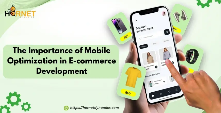 The Importance of Mobile Optimization in E-commerce Development  