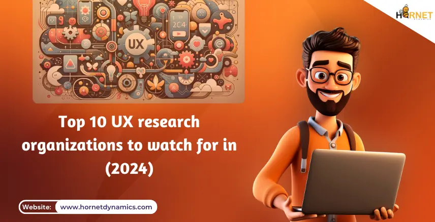 Top 10 UX research organizations to watch for in (2024)