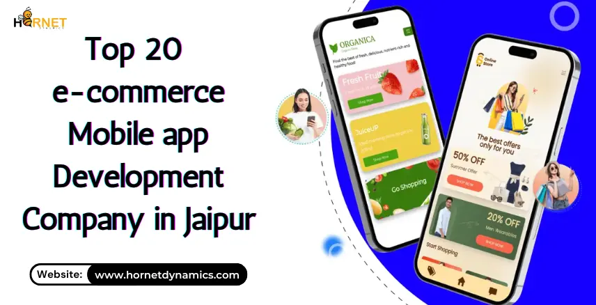 Top 20 e-commerce mobile app development company in Jaipur  