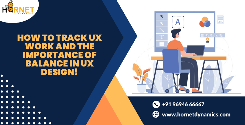 Track and balance UX work  