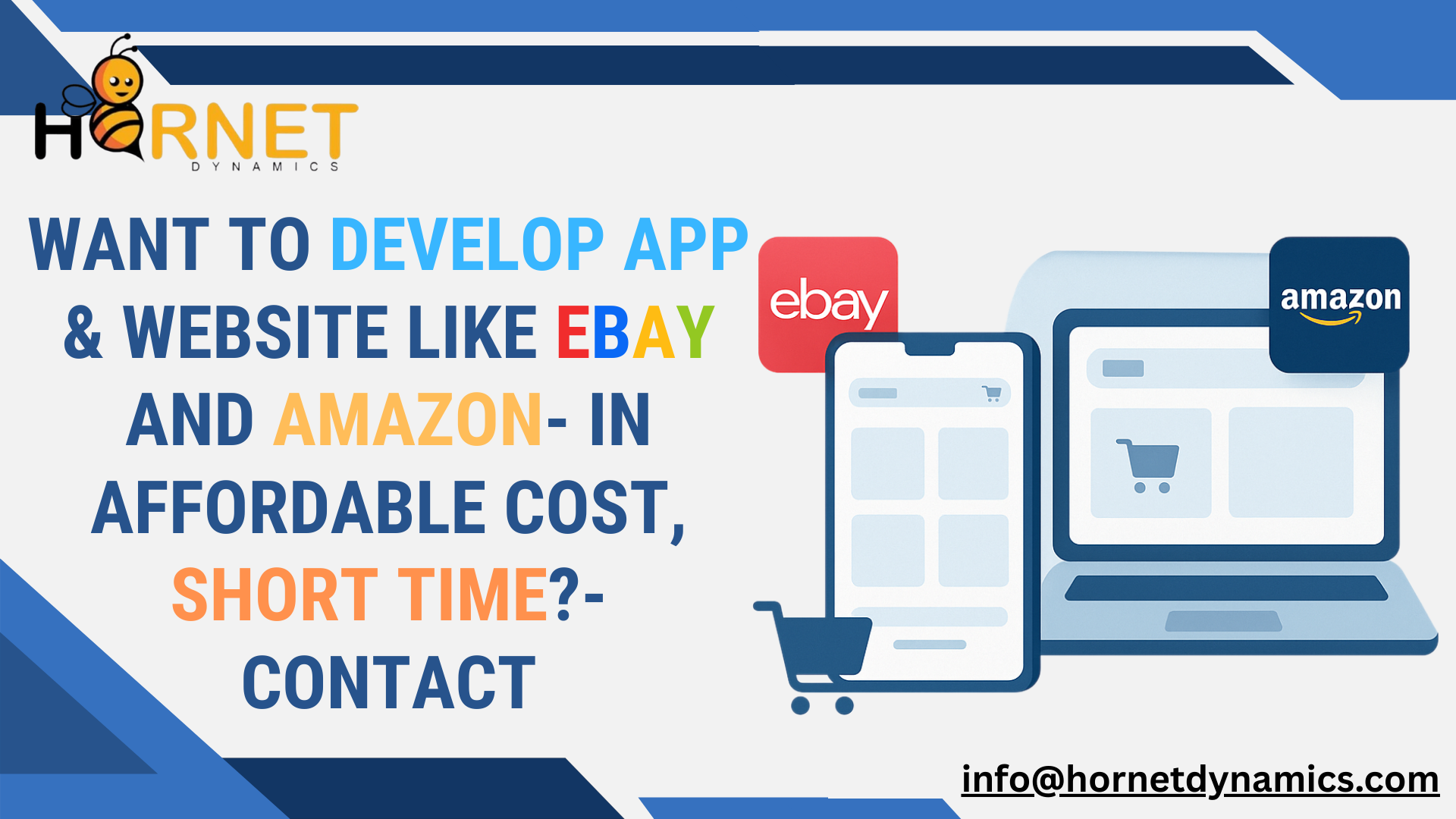 Want to develop app & Website like EBay and Amazon- in Affordable Cost, Short Time?- Contact  