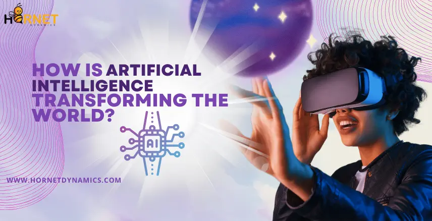 How is Artificial Intelligence transforming the world?  