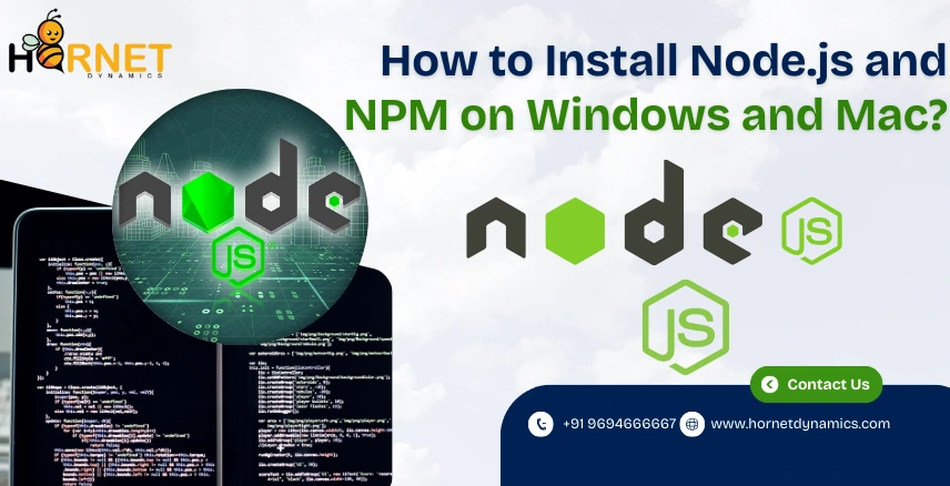 How to Install Node.js and NPM on Windows and Mac?