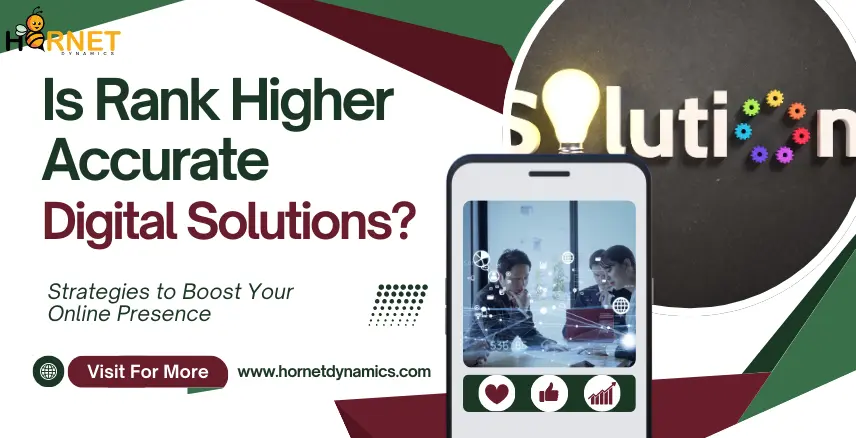 Is rank higher accurate digital solutions?  