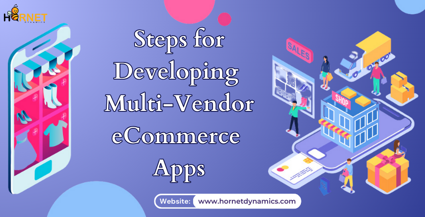 Steps for Developing Multi-Vendor eCommerce Apps  