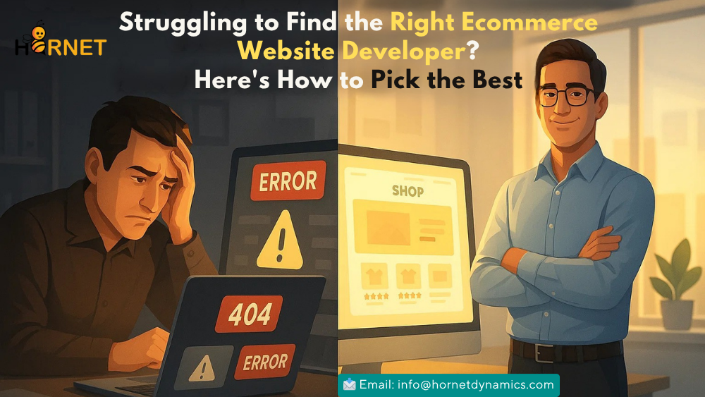 Struggling to Find the Right Ecommerce Website Developer? Here's How to Pick Best  