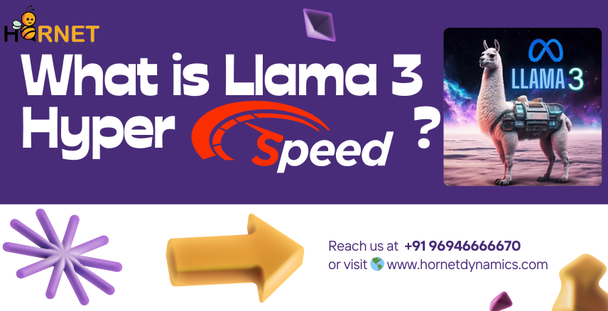 What is Llama 3 Hyper Speed?  