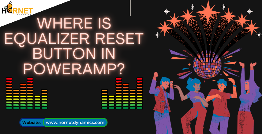 Where is Equalizer Reset Button in Poweramp?  